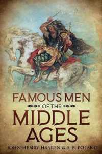 Famous Men of the Middle Ages