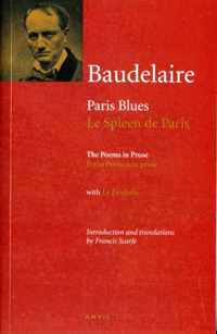 Charles Baudelaire: Paris Blues / Le Spleen De Paris