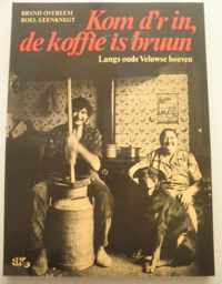 Kom d r in de koffie is bruun