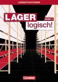 Lager logisch! 1. Ausbildungsjahr. Arbeitsbuch