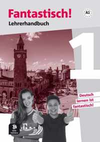 Fantastisch! 1 - Fantastisch! 1 - Lehrerhandbuch - Talenland versie A1 Lehrerhandbuch