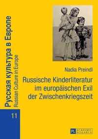 Russische Kinderliteratur im europäischen Exil der Zwischenkriegszeit