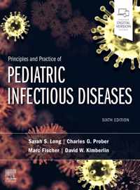 Principles and Practice of Pediatric Infectious Diseases