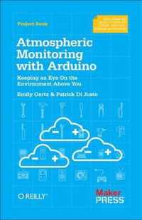 Atmospheric Monitoring with Arduino