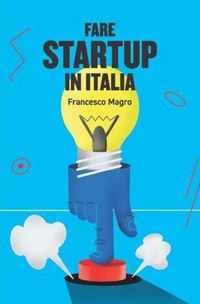 Fare Startup in Italia