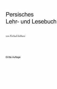 Persisches Lehr- und Lesebuch fur die Umgangssprache