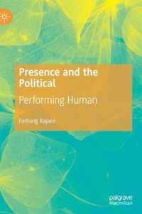 Presence and the Political