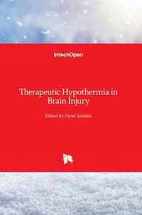 Therapeutic Hypothermia in Brain Injury