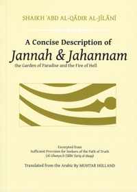 A Concise Description of Jannah & Jahannam