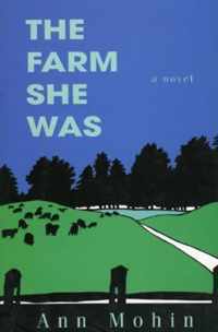 The Farm She Was