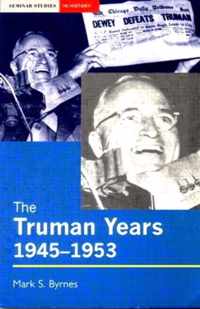 The Truman Years, 1945-1953