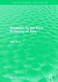 Appendix to the Rice Economy of Asia