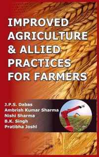 Improved Agriculture & Allied Practices for Farmers