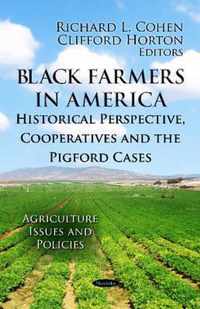 Black Farmers in America