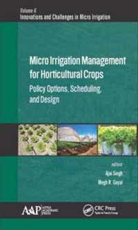 Micro Irrigation Engineering for Horticultural Crops