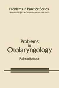 Problems in Otolaryngology