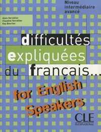 Difficultes expliquees du francais...for English speakers