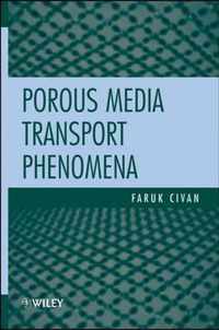 Porous Media Transport Phenomena