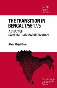 The Transition in Bengal, 1756-1775