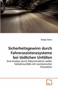 Sicherheitsgewinn durch Fahrerassistenzsysteme bei toedlichen Unfallen