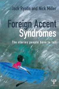 Foreign Accent Syndromes