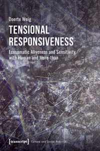 Tensional Responsiveness