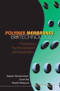 Polymer Membranes In Biotechnology: Preparation, Functionalization And Application