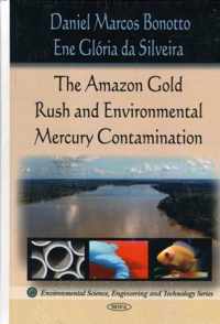 Amazon Rush Gold & Environmental Mercury Contamination