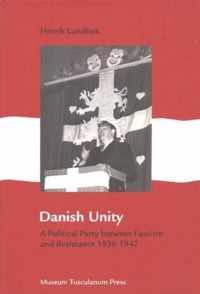 Danish Unity - A Political Party between Fascism and Resistance 19361947