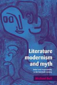 Literature, Modernism and Myth