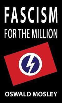 Fascism for the Million