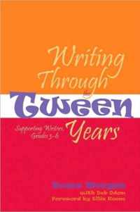 Writing Through The Tween Years