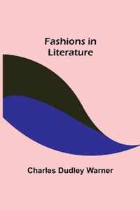 Fashions in Literature