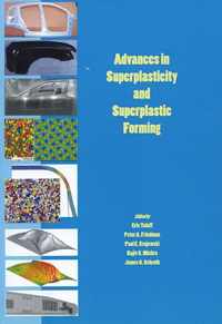 Advances in Superplasticity and Superplastic Forming