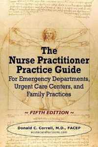 The Nurse Practitioner Practice Guide - FIFTH EDITION