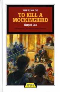 The Play Of To Kill A Mockingbird