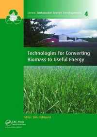 Technologies for Converting Biomass to Useful Energy