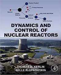 Dynamics and Control of Nuclear Reactors