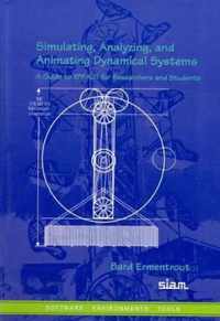 Simulating, Analyzing, and Animating Dynamical Systems