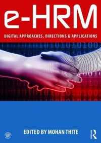 E-Hrm: Digital Approaches, Directions & Applications