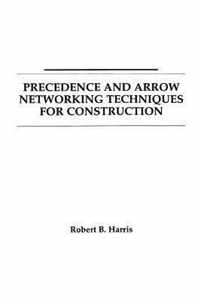 Precedence and Arrow Networking Techniques for Construction