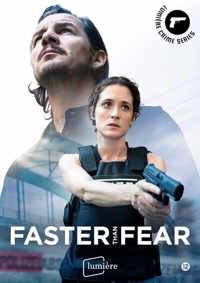 Faster Than Fear - Seizoen 1