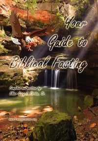 Your Guide to Biblical Fasting