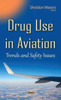 Drug Use in Aviation