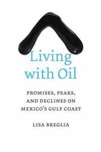 Living with Oil