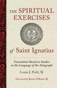 The Spiritual Exercises of St. Ignatius