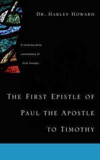 The First Epistle of Paul the Apostle to Timothy