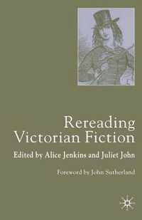 Rereading Victorian Fiction