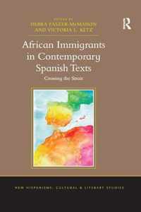 African Immigrants in Contemporary Spanish Texts