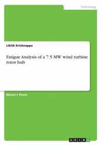 Fatigue Analysis of a 7.5 MW wind turbine rotor hub